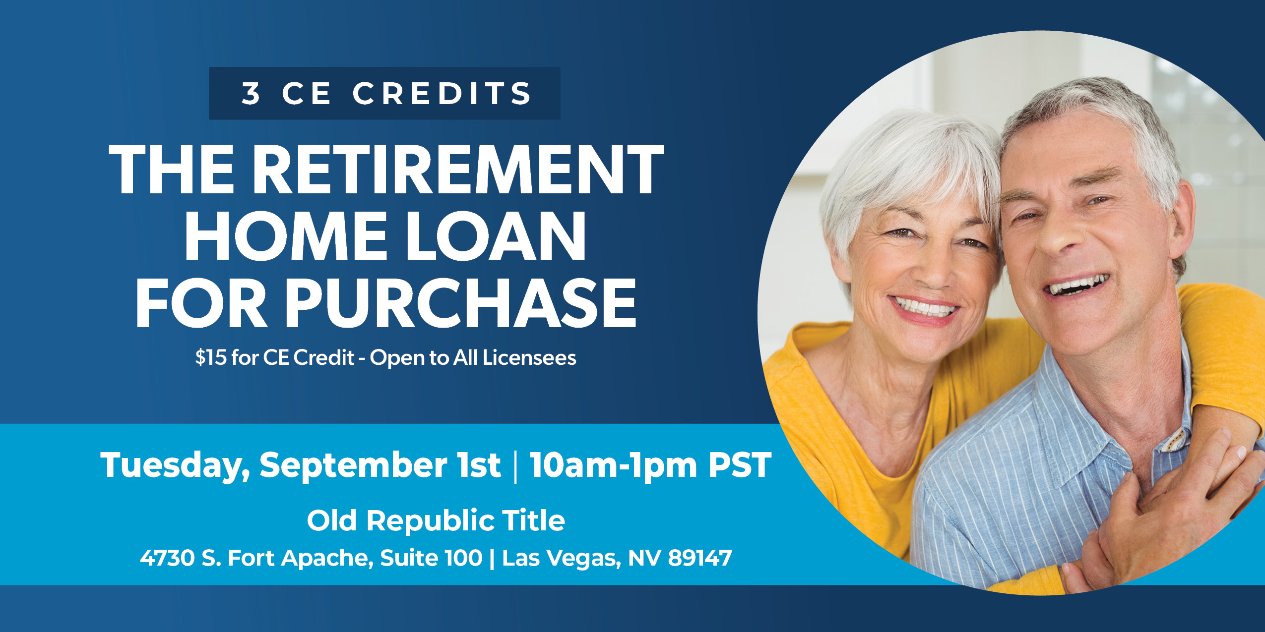 Reverse Mortgage for Purchase 3 CE Credit Class at Old Republic Title in Las Vegas